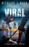 Viral (A Jaxon Jennings Detective Mystery Thriller Series Book 9)