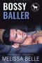 Bossy Baller · A Hero Club Novel