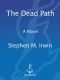 The Dead Path