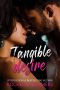 Tangible Desire: A Curvy, Alpha, Billionaire, Small town Romance : The Egan Ranch Series Book Five (The Egan Ranch Series ( Seven Book Series) 5)