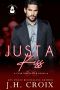 Just A Kiss: A Club Temptation Novella (Club Temptation Collection)