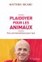 Plaidoyer pour les animaux