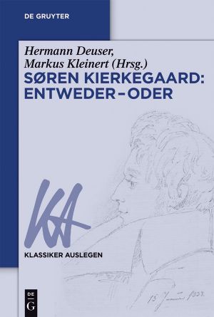Søren Kierkegaard · Entweder – Oder