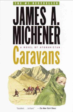 Caravans · A Novel of Afghanistan