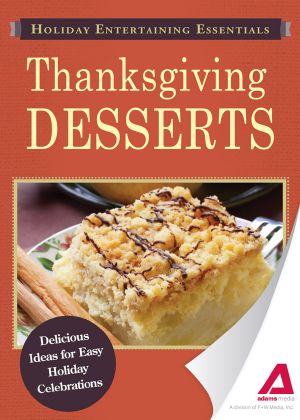 Thanksgiving Desserts · Delicious Ideas for Easy Holiday Celebrations