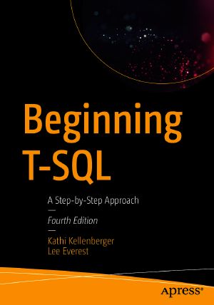 Beginning T-SQL, A Step-by-Step Approach