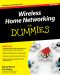 Wireless Home Networking for Dummies