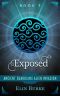 EXPOSED · Sci-fi Alien Romance · A New Adult Paranormal Suspense Romance (Ancient Guardians Alien Invasion Book 3)