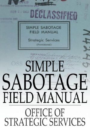 Simple Sabotage Field Manual