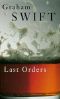 Last Orders · Picador 40th Anniversary Edition