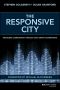 The Responsive City, First Edition, Engaging Communities Through Data-Smart Governance