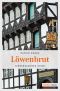 Löwenbrut · Niedersachsen-Krimi