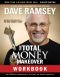 The Total Money Makeover Workbook · Classic Edition