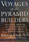 Voyages of the Pyramid Builders