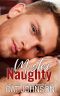 Mister Naughty: Smalltown Secrets, #6