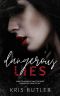 Dangerous Lies (Dark Confessions Book 2)