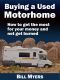 Buying a Used Motorhome - How to get the most for your money and not get burned