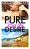 Pure Desire · Nur du