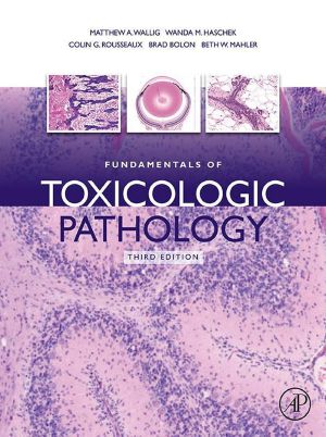 Fundamentals of Toxicologic Pathology