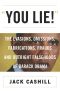 You Lie! · The Evasions, Omissions, Fabrications, Frauds, and Outright Falsehoods of Barack Obama