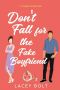 Don't Fall for the Fake Boyfriend: A Sweet Romcom (Don't Fall Series Book 2)