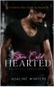 Stone Cold Hearted · Ruthless Creatures