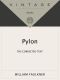 Pylon · the Corrected Text (Vintage International)