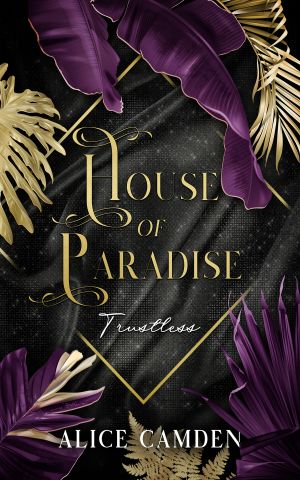 House of Paradise: Trustless (Dark Gay Romance zu dritt) (German Edition)