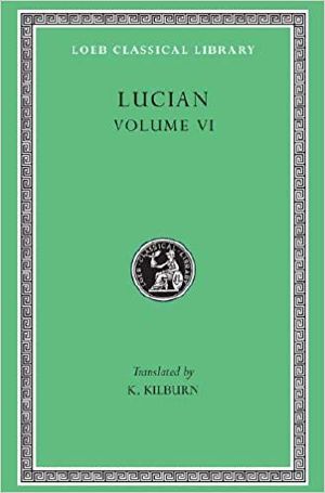 Lucian, Volume VI