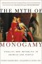 The Myth of Monogamy · Fidelity and Infidelity in Animals and People