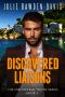 Discovered Liaisons (The Discovered Truth Series Book 4)