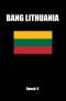 Bang Lithuania