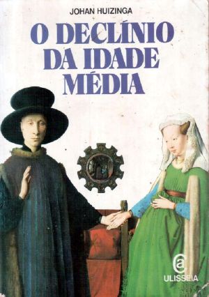 O Declínio Da Idade Média