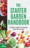 The Starter Garden Handbook