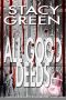 All Good Deeds (Lucy Kendall #1) (The Lucy Kendall Series)