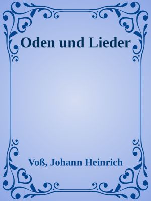 Oden und Lieder