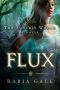 Flux · A Sunless World Novel