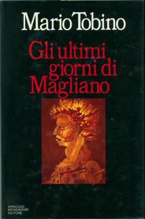 Gli ultimi giorni di Magliano