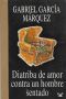 Diatriba De Amor Contra Un Hombre Sentado