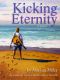 Kicking Eternity