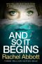 And So It Begins · A Brilliant Psychological Thriller That Twists and Turns