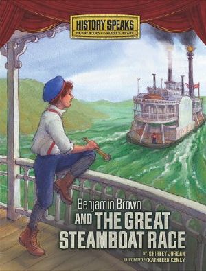 Benjamin Brown and the Great Steamboat Race