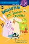 Wedgieman and the Big Bunny Trouble