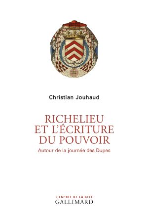 Richelieu Et L’écriture Du Pouvoir