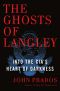 The Ghosts of Langley