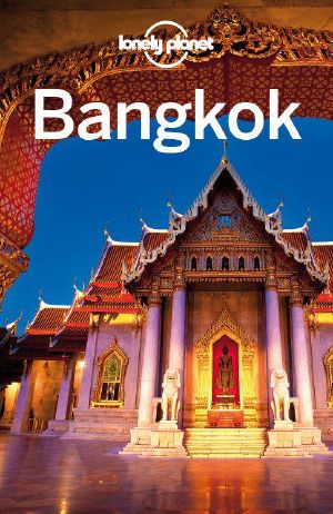 Lonely Planet Bangkok (Travel Guide)