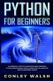 Python for Beginners · an Essential Guide to Easy Learning With Basic Exercises · Python Programming Crash Course for Data Analysis and for Beginner Hackers