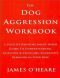 Dog Aggression Workbook