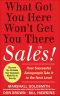 What Got You Here Won't Get You There in Sales · How Successful Salespeople Take It to the Next Level