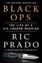 Black Ops: The Life of a CIA Shadow Warrior